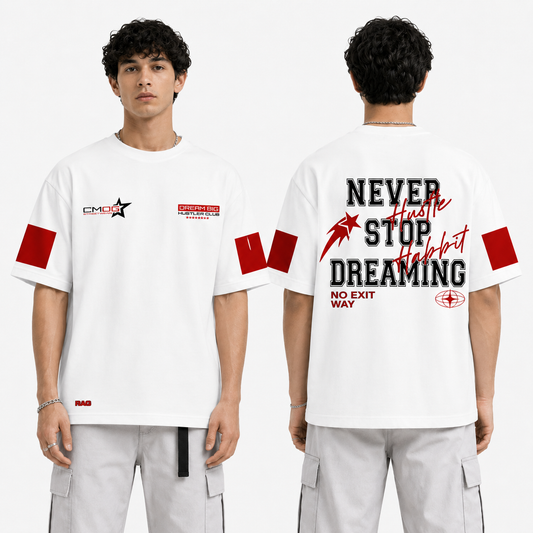 Never Stop Dreaming Oversized T-Shirt