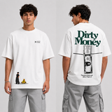 Dirty Money Oversized T-Shirt